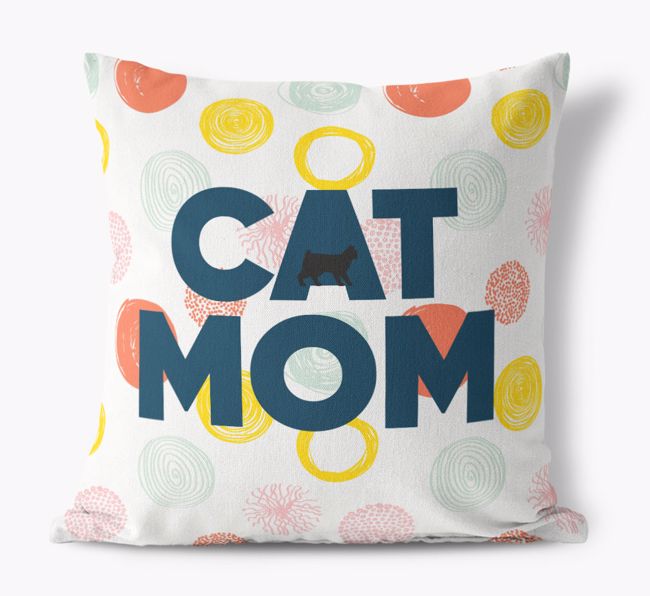 Cat Mom: Personalized {breedFullName} Pillow