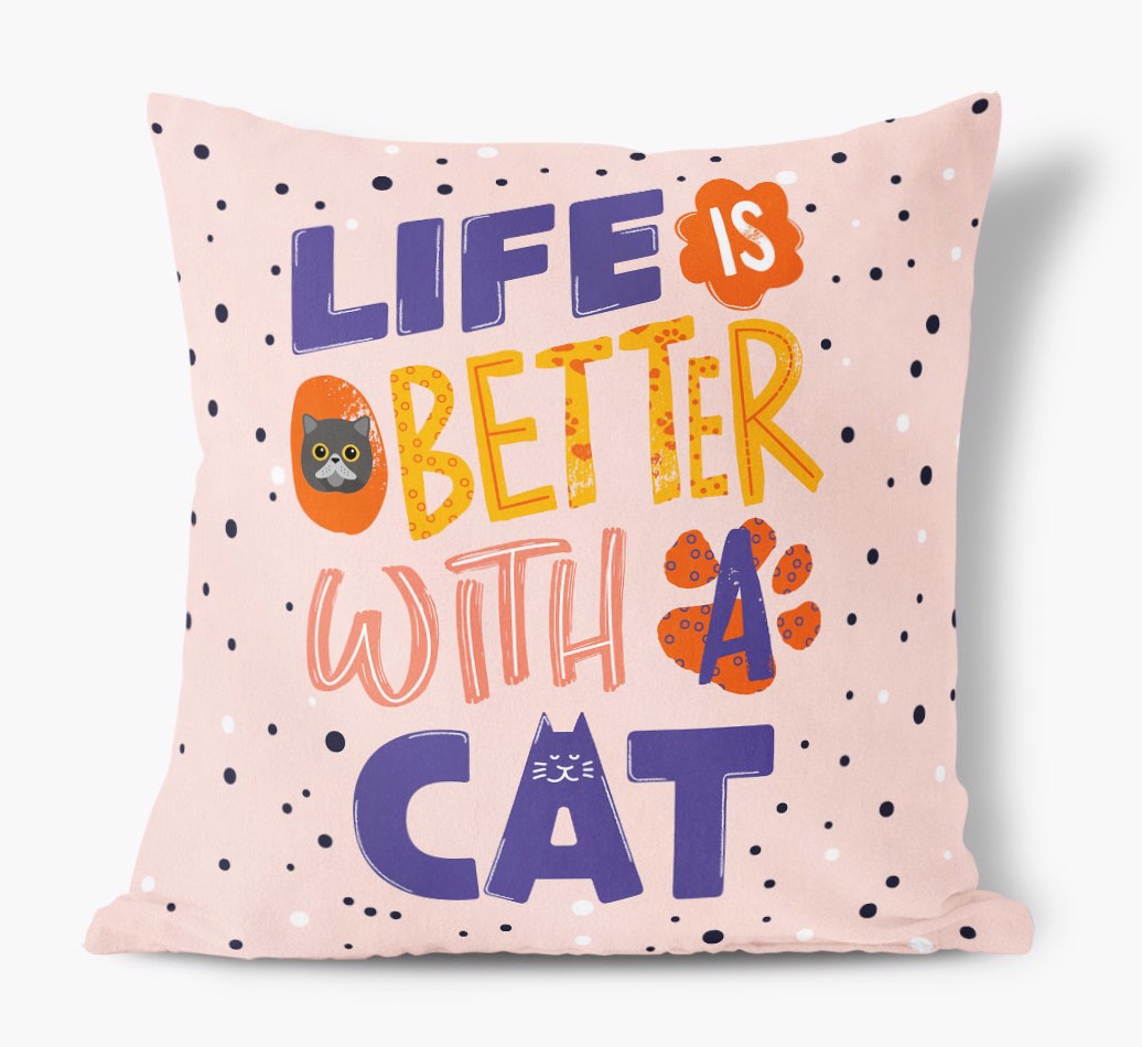 Life Is Better With: Personalised {breedCommonName} Soft Touch Cushion - front view
