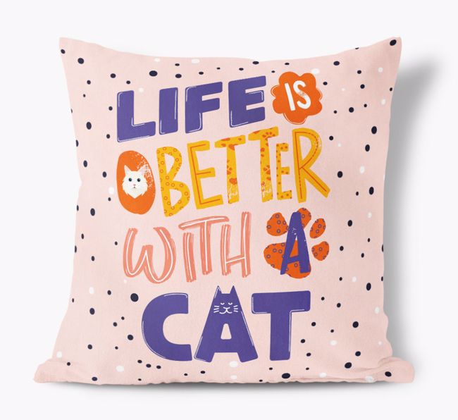 Life Is Better With a Cat: Personalised {breedCommonName} Soft Touch Cushion