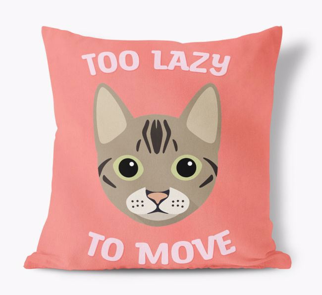 Too Lazy To Move: Personalized {breedCommonName} Canvas Pillow