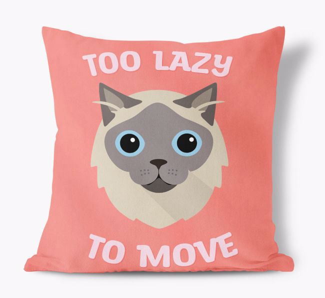 Too Lazy To Move: Personalized {breedCommonName} Canvas Pillow