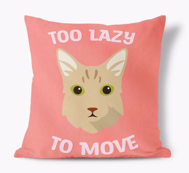 Too Lazy To Move: Personalized {breedCommonName} Canvas Pillow