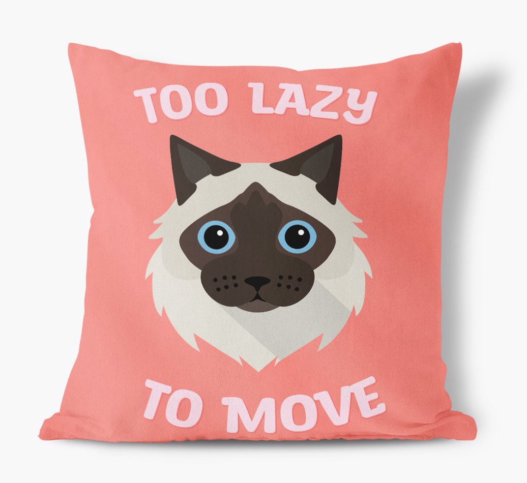Too Lazy To Move: Personalized {breedFullName} Pillow - front view