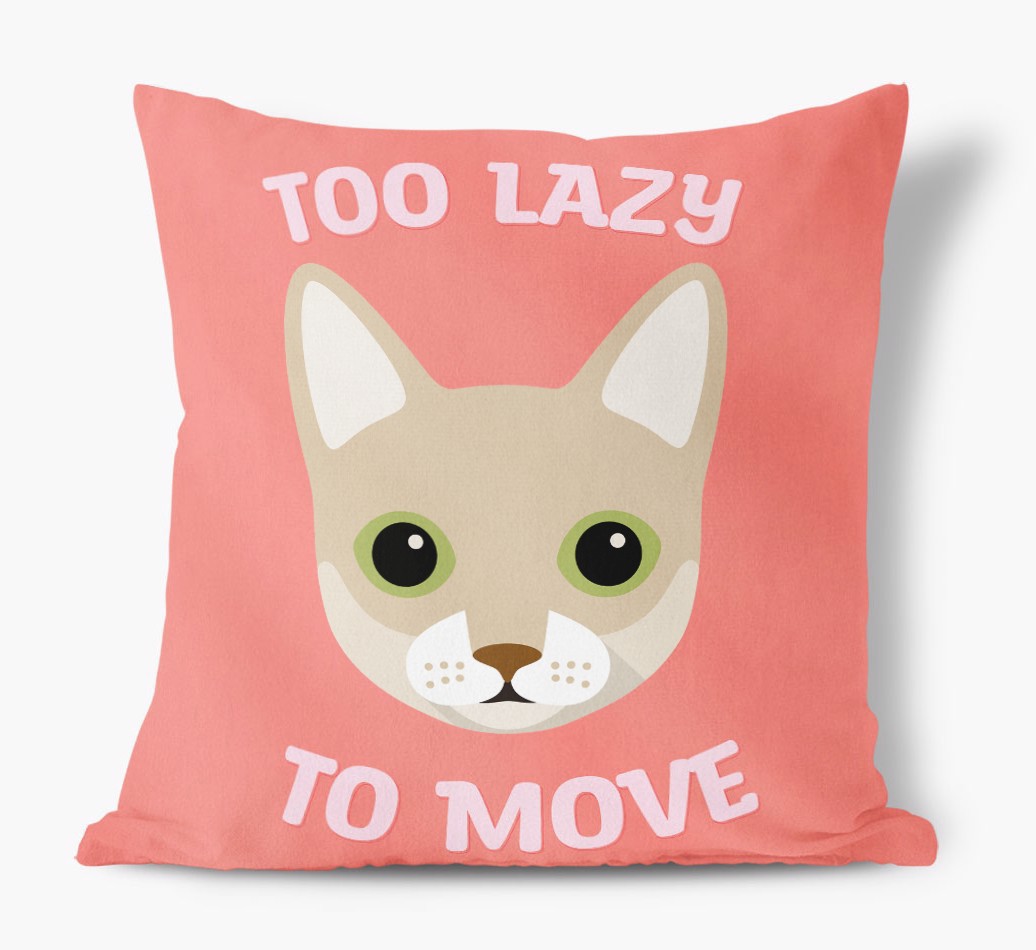Too Lazy To Move: Personalised {breedCommonName} Cushion - front view