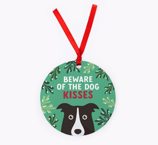 Beware Of The Dog Kisses: Personalised {breedFullName} Christmas Decoration