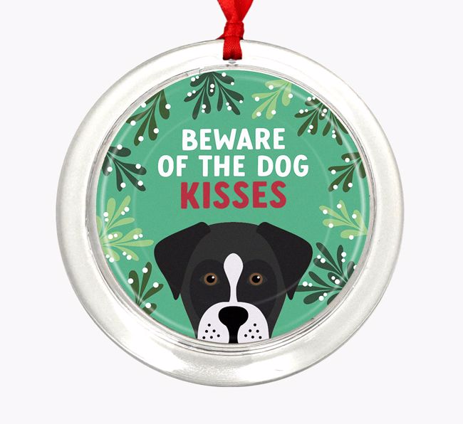 Beware Of The Dog Kisses: Personalized {breedFullName} Christmas Decoration