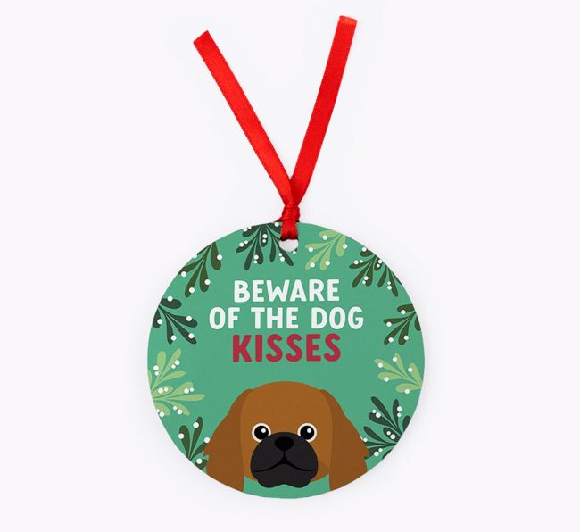 Beware Of The Dog Kisses: Personalised {breedFullName} Christmas Decoration