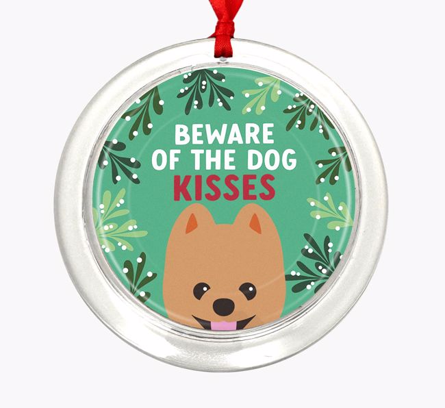 Beware Of The Dog Kisses: Personalized {breedFullName} Christmas Decoration