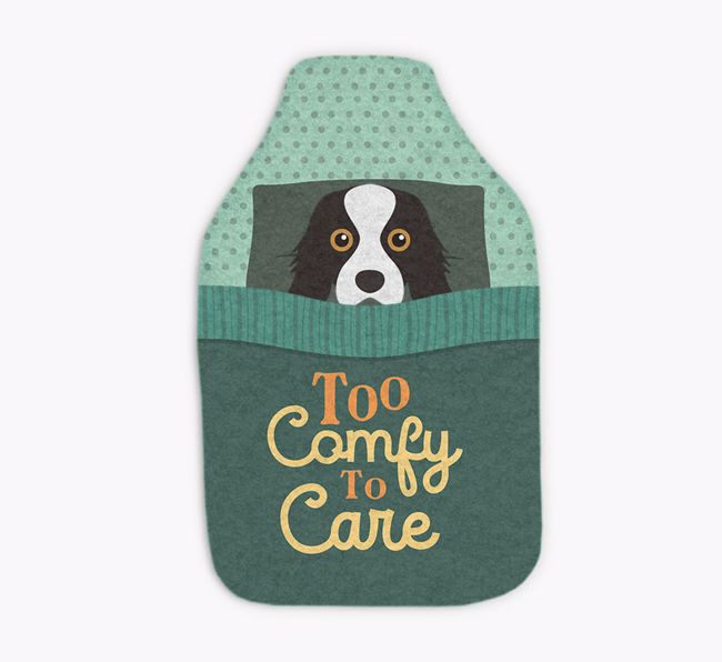 Too Comfy To Care: Personalized {breedFullName} Hot Water Bottle