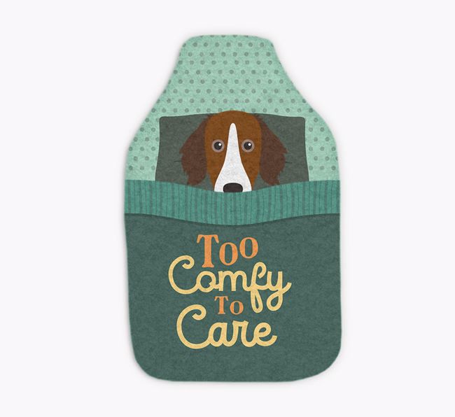 Too Comfy To Care: Personalized {breedFullName} Hot Water Bottle