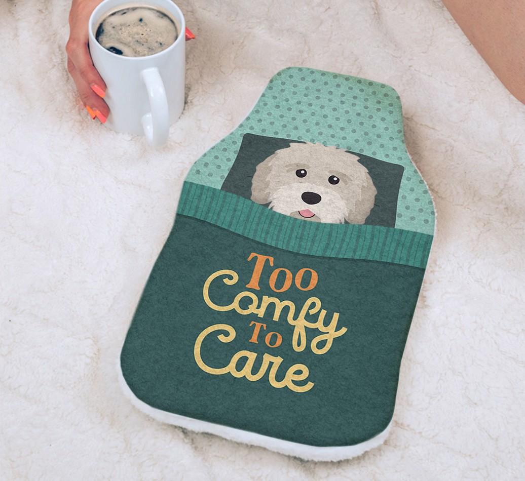 Too Comfy To Care: Personalized {breedFullName} Hot Water Bottle