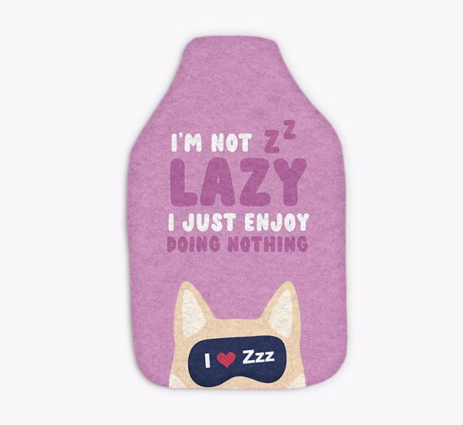 I'm Not Lazy: Personalized {breedFullName} Hot Water Bottle