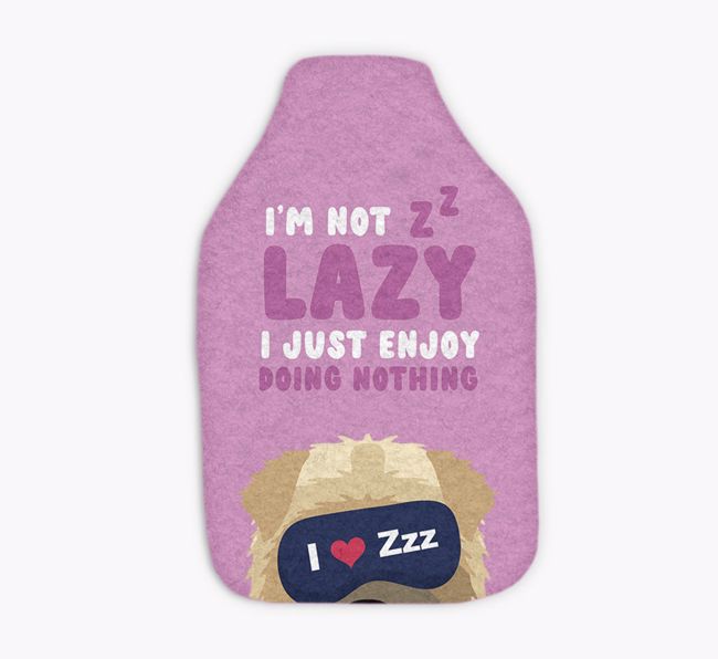 I'm Not Lazy: Personalised {breedFullName} Hot Water Bottle