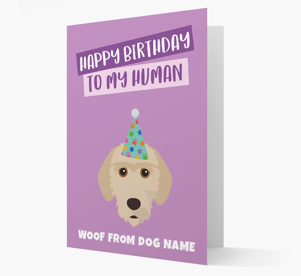 'Happy Birthday To My Human' - Personalised {breedFullName} Card Front