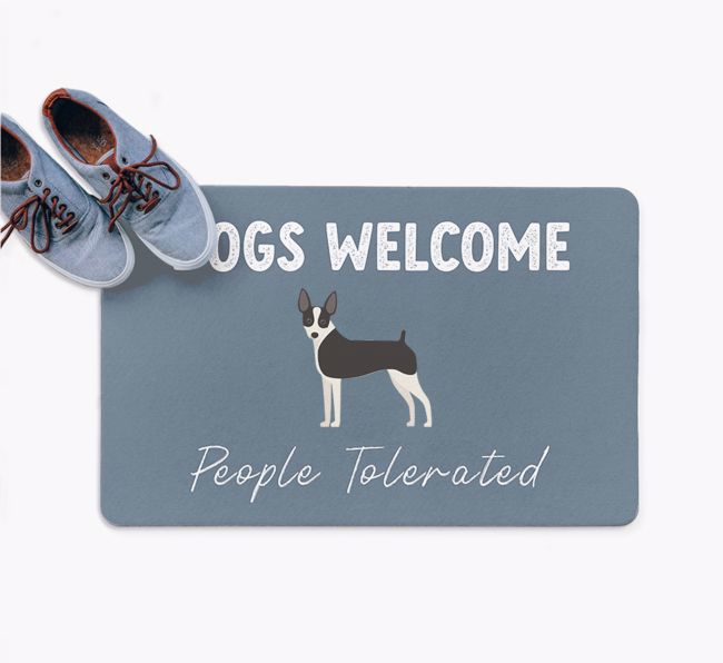 Dogs Welcome - People Tolerated: Personalised {breedFullName} Doormat