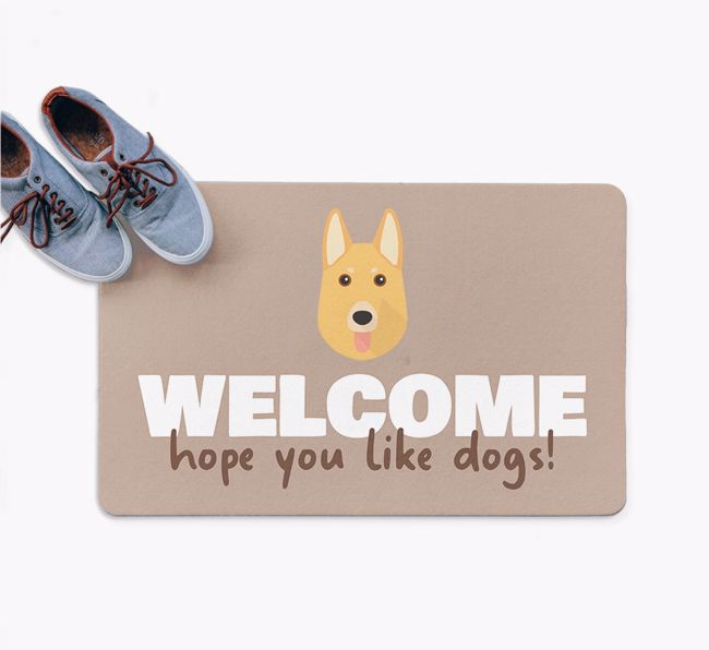 Welcome Hope You Like Dogs: Personalized {breedFullName} Doormat