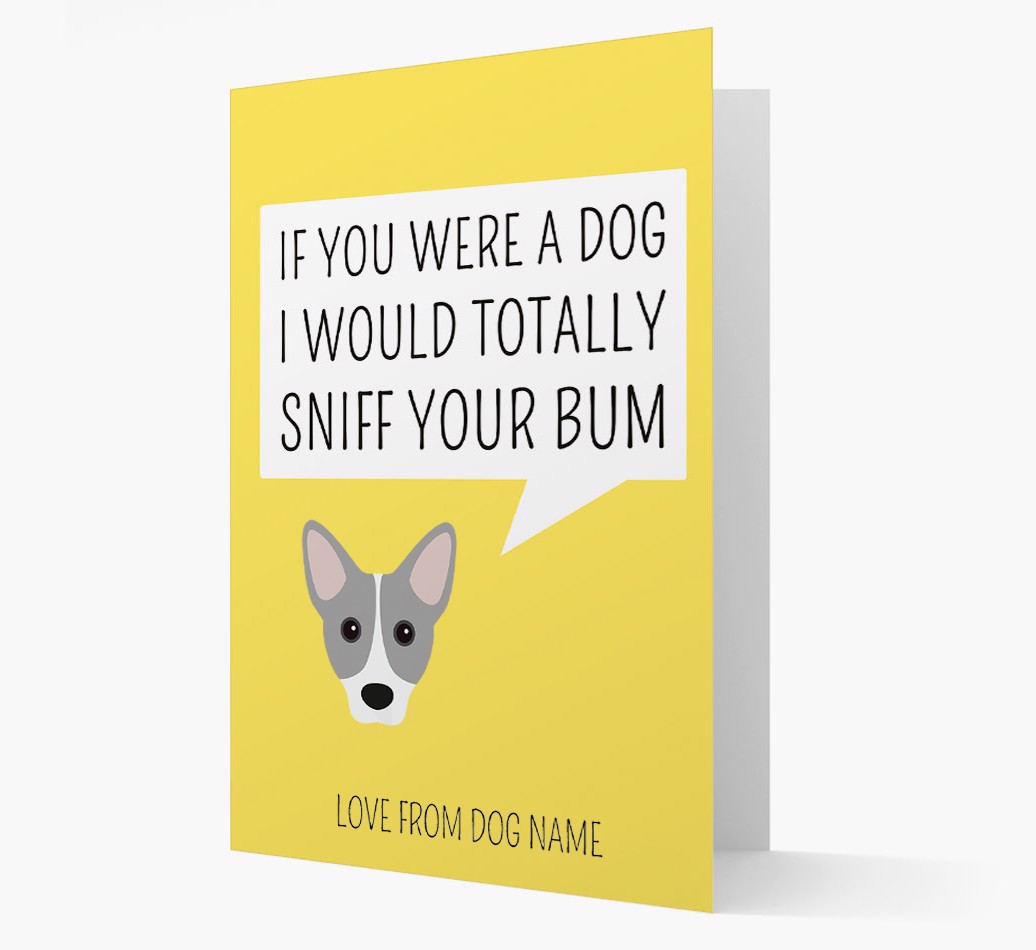 'I'd Sniff Your Bum' - Personalised {breedFullName} Card front