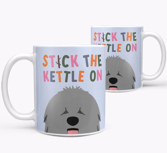 Stick The Kettle On: Personalised {breedFullName} Mug