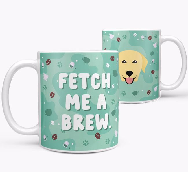 Fetch Me A Brew: Personalised {breedFullName} Mug