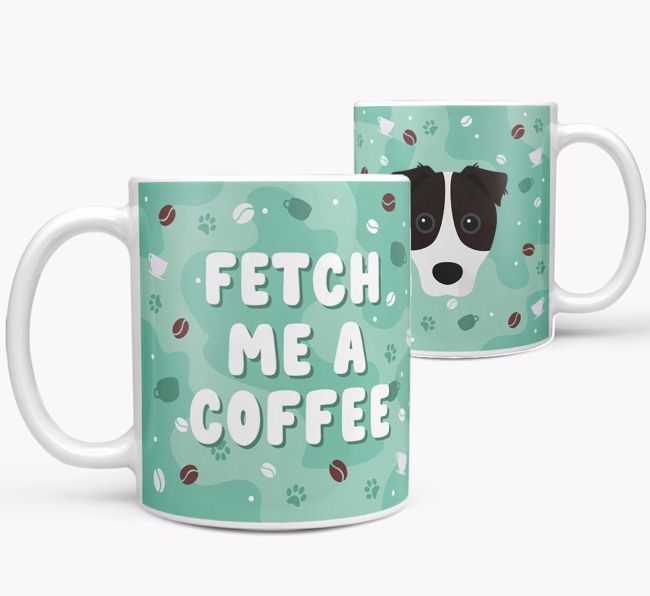 Fetch Me A Coffee: Personalized {breedFullName} Mug