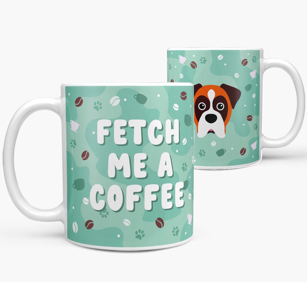 Fetch me a Coffee: Personalized {breedFullName} Mug - both views