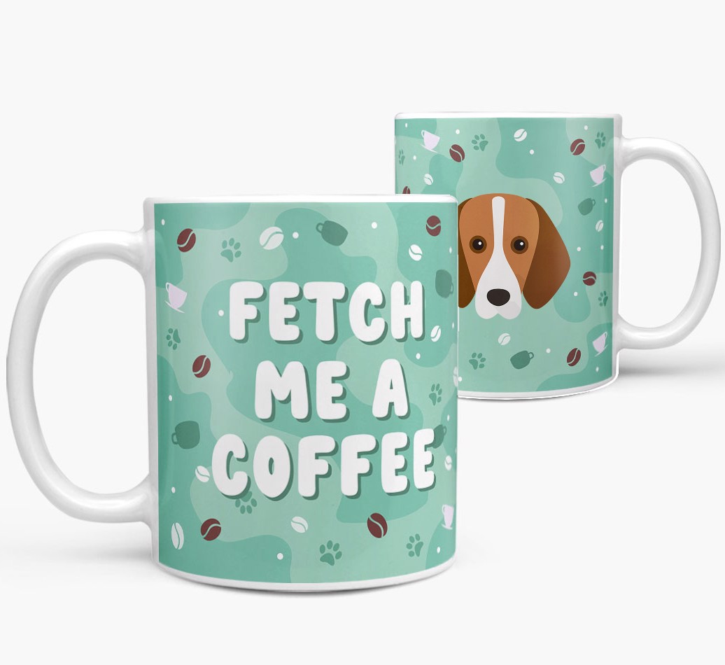 Fetch me a Coffee: Personalized {breedFullName} Mug - both views