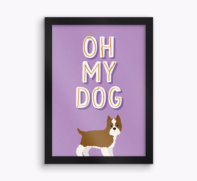 Oh My Dog: Personalised {breedFullName} Framed Print