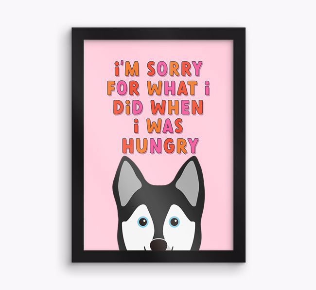 Sorry For What I Did: Personalised {breedFullName} Framed Print