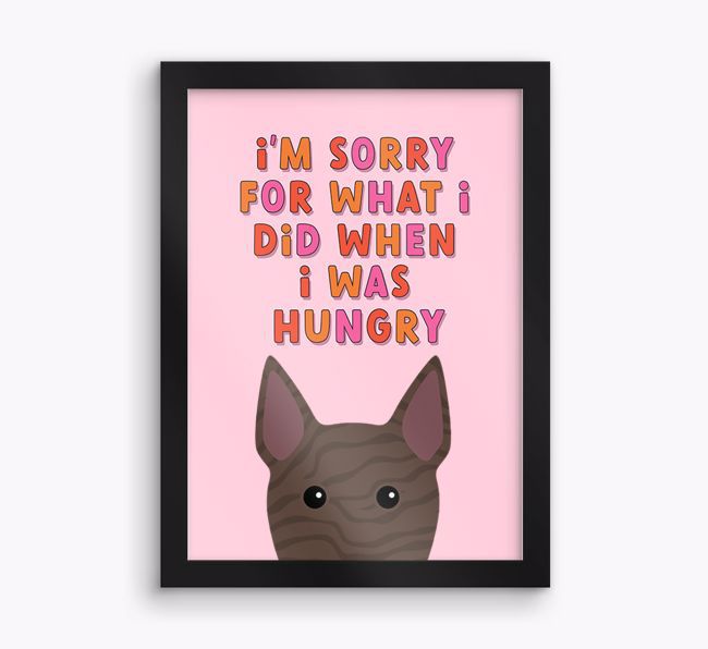 Sorry For What I Did: Personalised {breedFullName} Framed Print