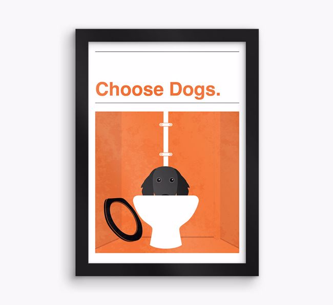 Choose Dogs: Personalised {breedFullName} Framed Print