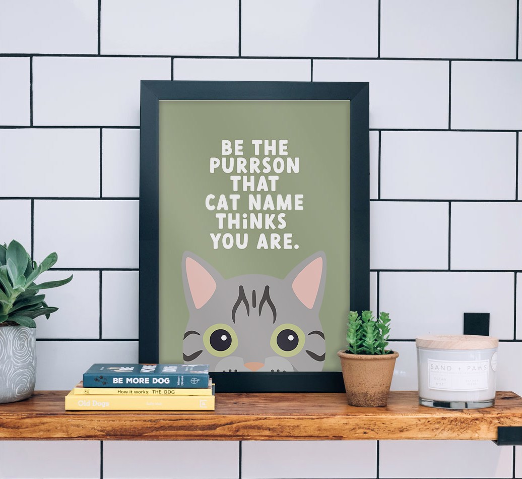 Be The Hooman: Personalised {breedCommonName} Framed Print - black frame lifestyle