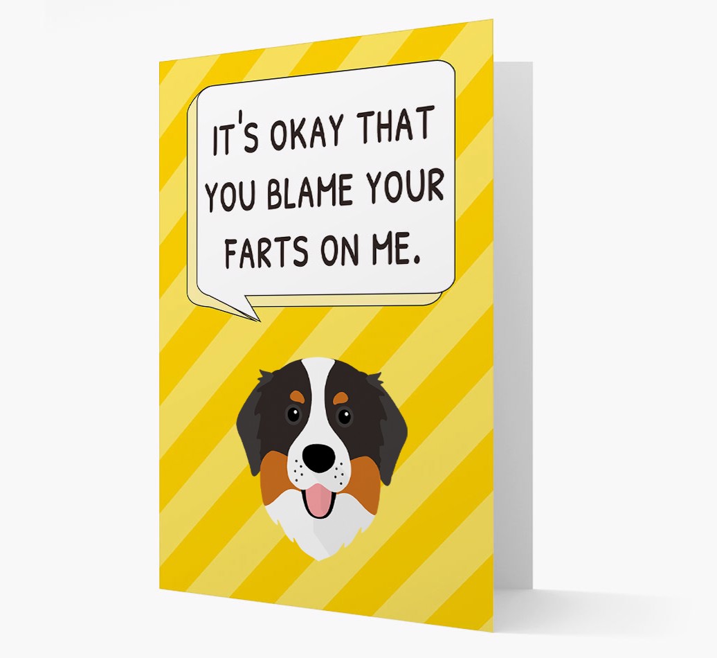 'It's Okay That You Blame Your Farts on Me' - Personalised {breedFullName} Card front