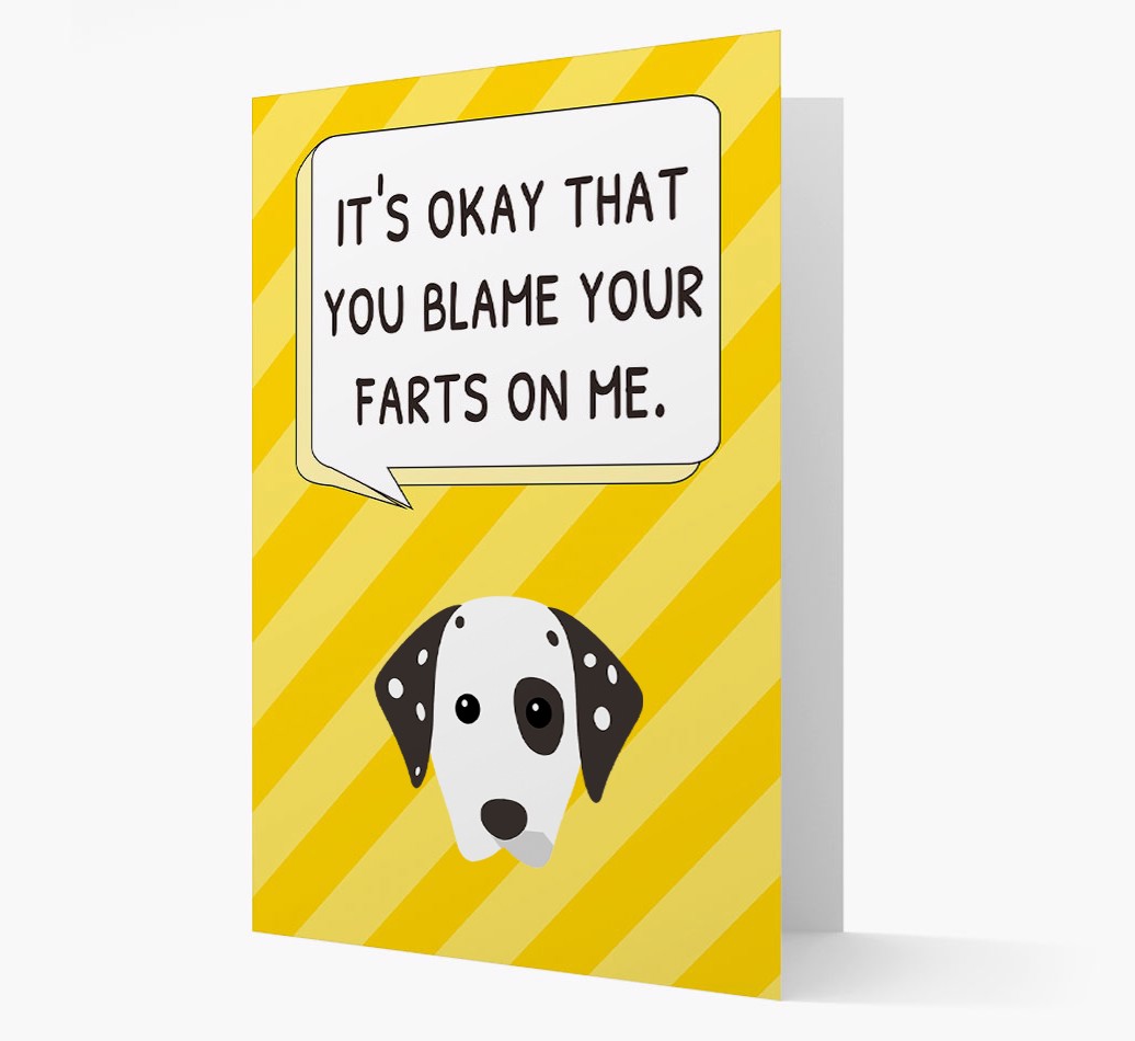 'It's Okay That You Blame Your Farts on Me' - Personalized {breedFullName} Card front