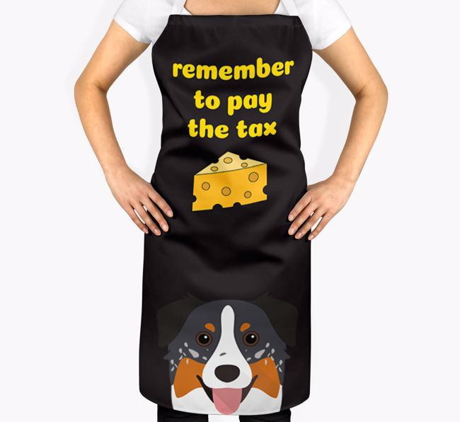 Pay The Tax: Personalized {breedFullName} Apron