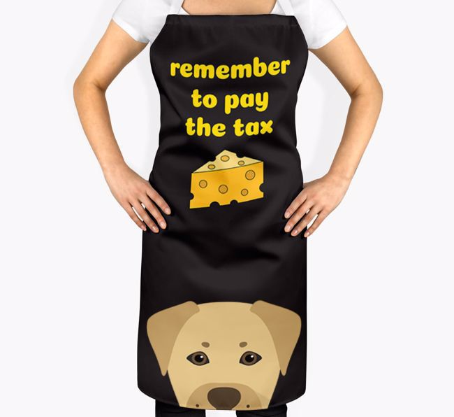 Pay The Tax: Personalised {breedFullName} Apron