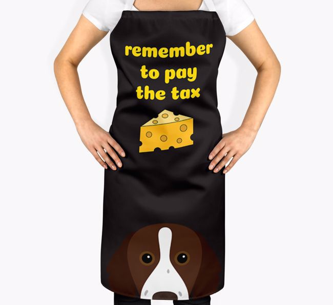 Pay The Tax: Personalized {breedFullName} Apron