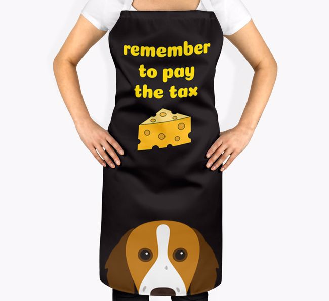 Pay The Tax: Personalized {breedFullName} Apron