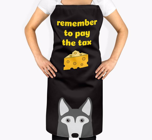 Pay The Tax: Personalized {breedFullName} Apron