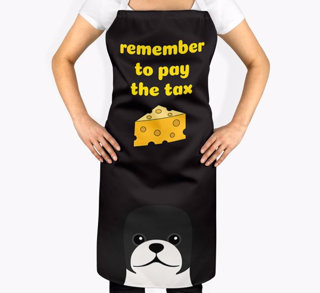 Pay The Tax: Personalised {breedFullName} Apron