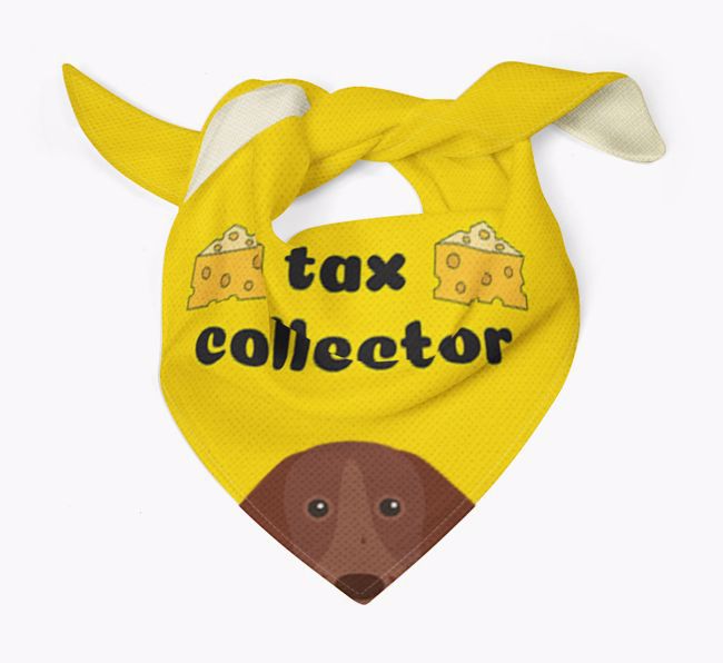 Tax Collector: Personalised {breedFullName} Bandana