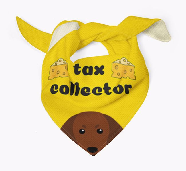 Tax Collector: Personalised {breedFullName} Bandana