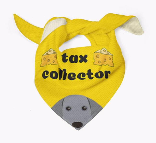 Tax Collector: Personalised {breedFullName} Bandana