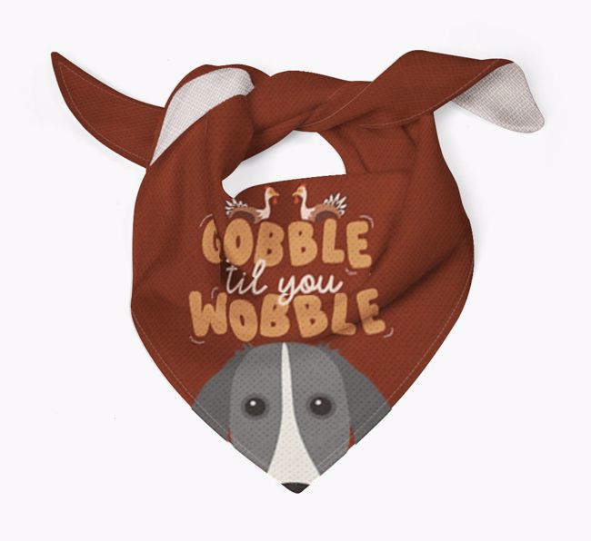 Gobble Til You Wobble: Personalised {breedFullName} Bandana