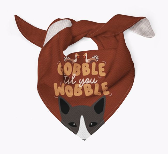 Gobble Til You Wobble: Personalised {breedFullName} Bandana