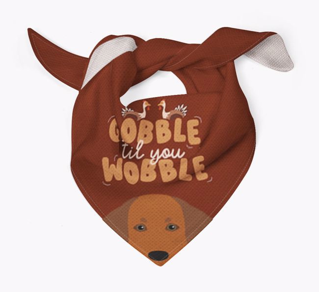 Gobble Til You Wobble: Personalized {breedFullName} Bandana