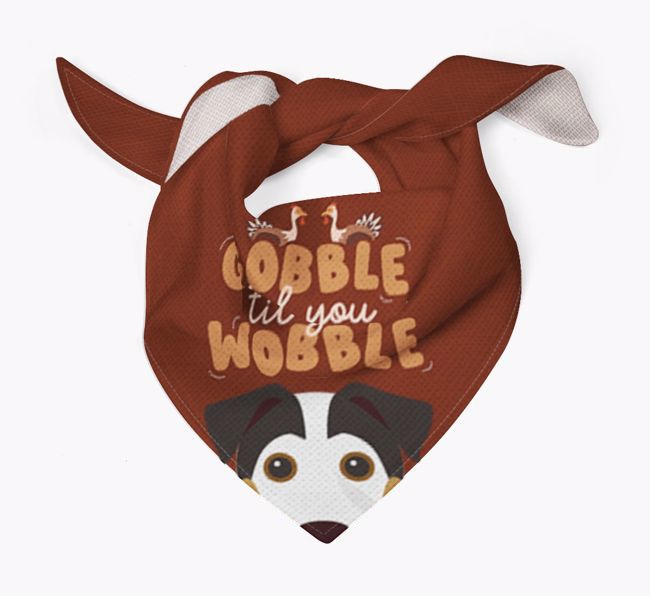 Gobble Til You Wobble: Personalised {breedFullName} Bandana