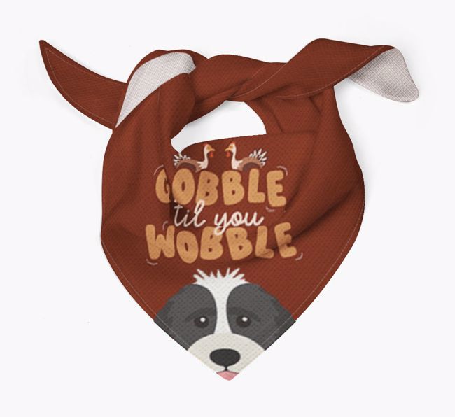 Gobble Til You Wobble: Personalized {breedFullName} Bandana