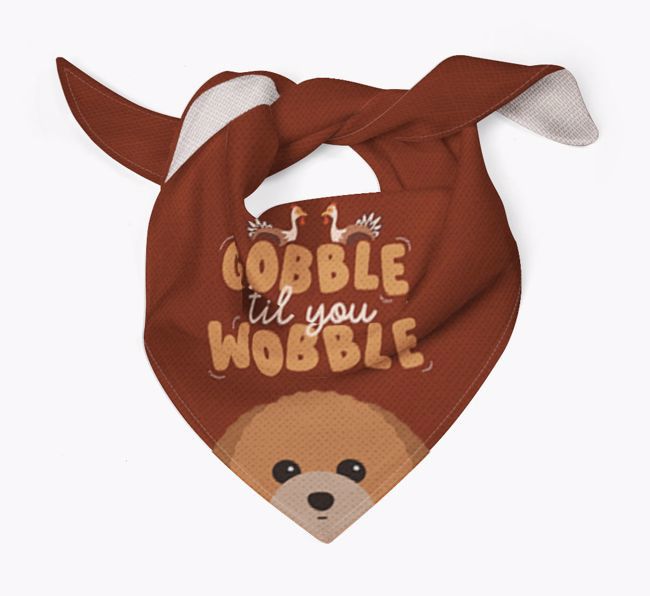 Gobble Til You Wobble: Personalized {breedFullName} Bandana