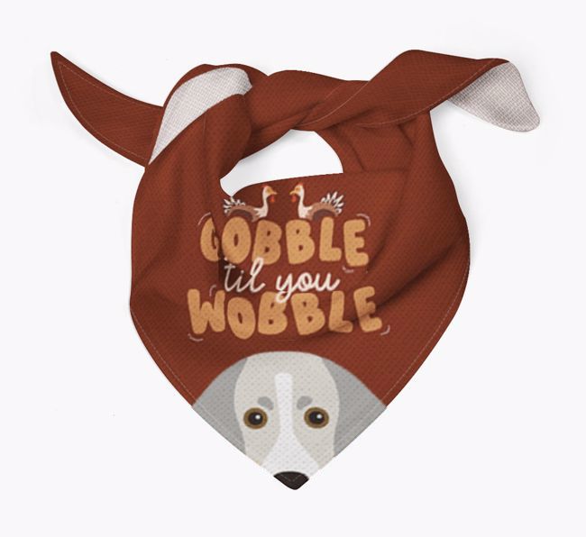 Gobble Til You Wobble: Personalised {breedFullName} Bandana