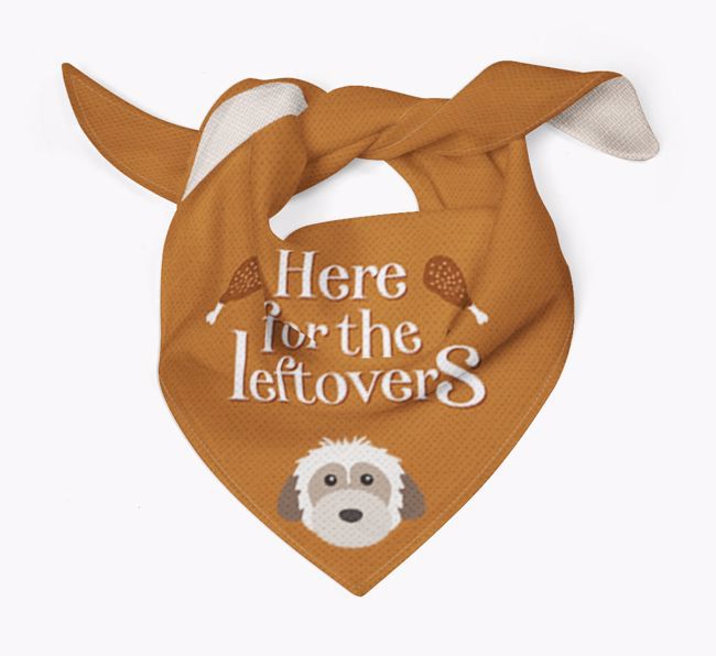 Here For The Leftovers: Personalized {breedFullName} Bandana